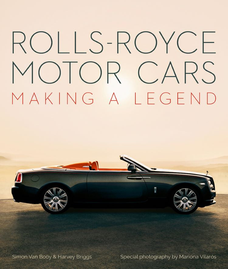 Koffietafelboek Rolls-Royce Motor Cars, Making a Legend van Simon Van Booy, Harvey Briggs en Mariona Vilarós