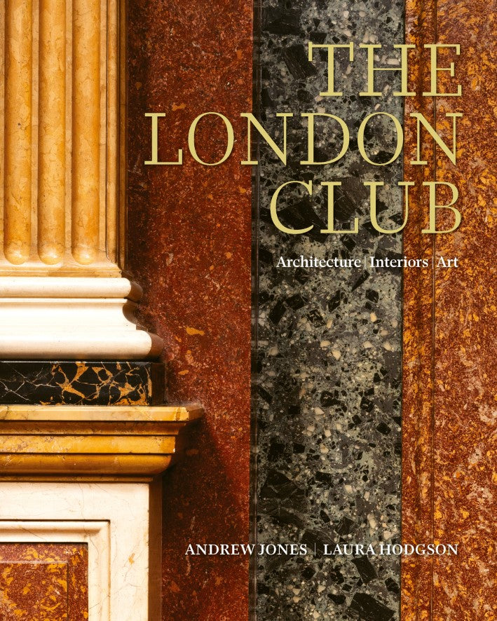 Koffietafelboek The London Club. Architecture, Interiors, Art