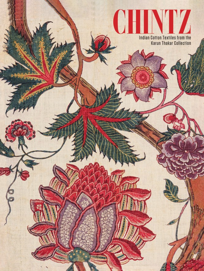 Koffietafelboek Chintz. Indian Cotton Textiles from the Karun Thakar Collection