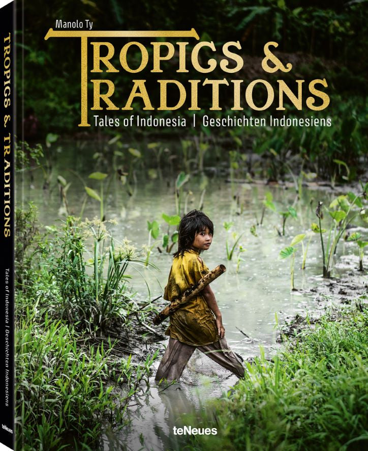 Koffietafelboek Tropics & Traditions, Tales of Indonesia van Manolo Ty