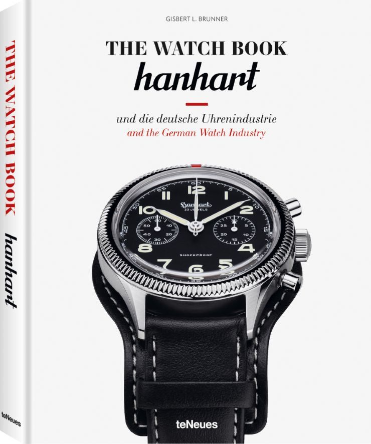 Koffietafelboek The Watch Book: Hanhart and the German Watchmaking Industry van Gisbert L. Brunner