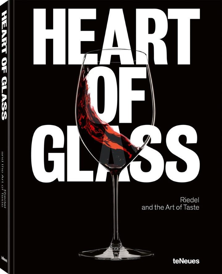 Heart of Glass, Riedel and the Art of Taste