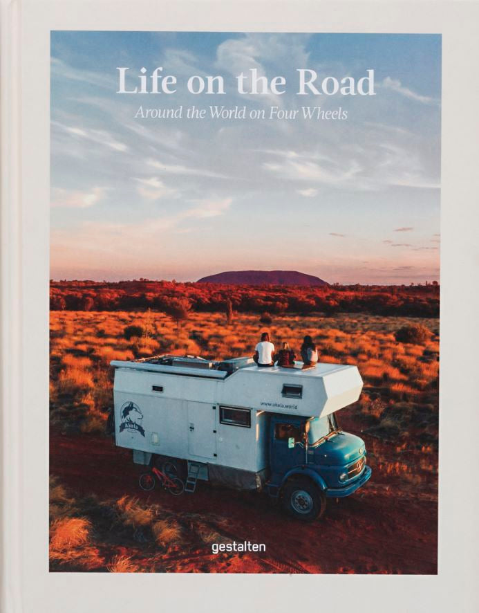 Koffietafelboek Life on the Road van Gestalten, Leander Nardin & Maria Zehentner