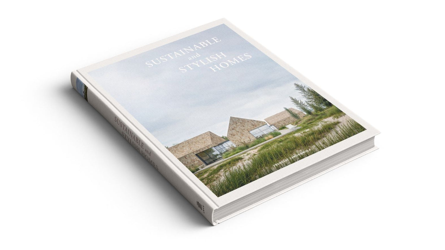 Koffietafelboek Sustainable & Stylish Homes van Francesc Zamora Mora