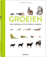 Koffietafelboek Groeien, Hoe dieren op de wereld komen van M. Willemsen