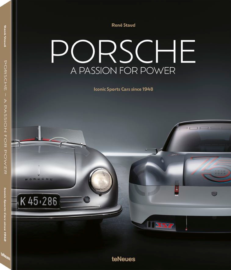 Koffietafelboek Porsche, A Passion for Power Iconic Sports Cars since 1948 van René Staud en Tobias Aichele