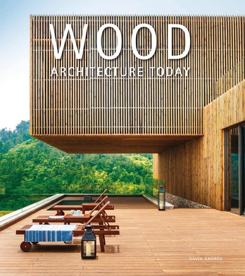 Wood, Architecture today van uitgever Loft Publications