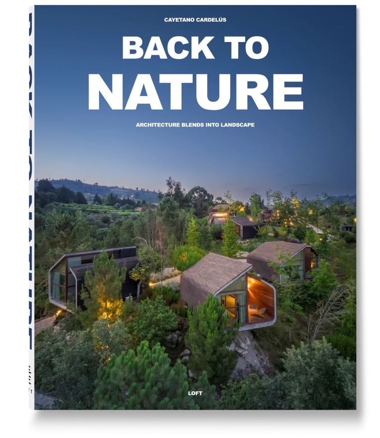 Back to Nature, Architecture Blends into Landscape van uitgever Loft Publications