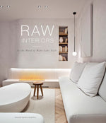 Raw Interiors, In the mood of Wabi Sabi style van uitgever Loft Publications