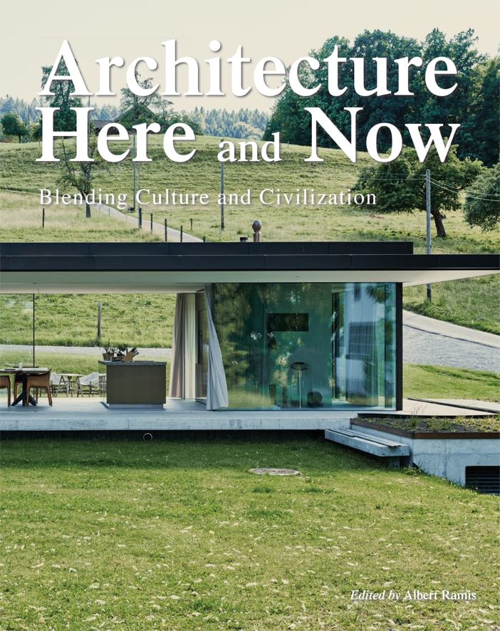 Architecture Here and Now, Blending Culture and Civilization van uitgever Loft Publications